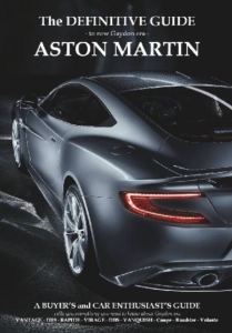 The Definitive Guide to the new Gaydon era Aston Martin - Book Cover